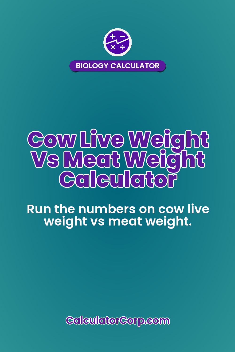 Cow Live Weight Vs Meat Weight Calculator