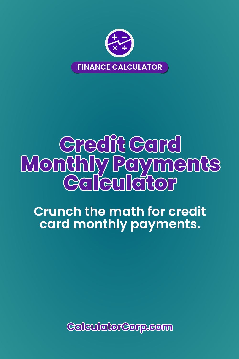 Credit Card Monthly Payments Calculator