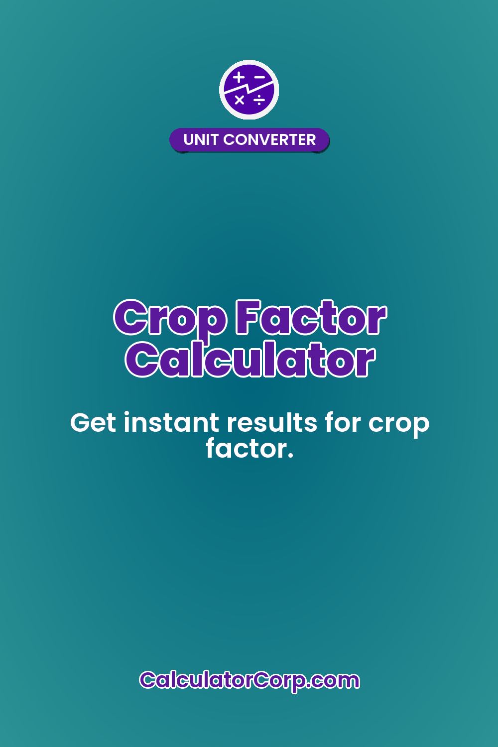 Crop Factor Calculator