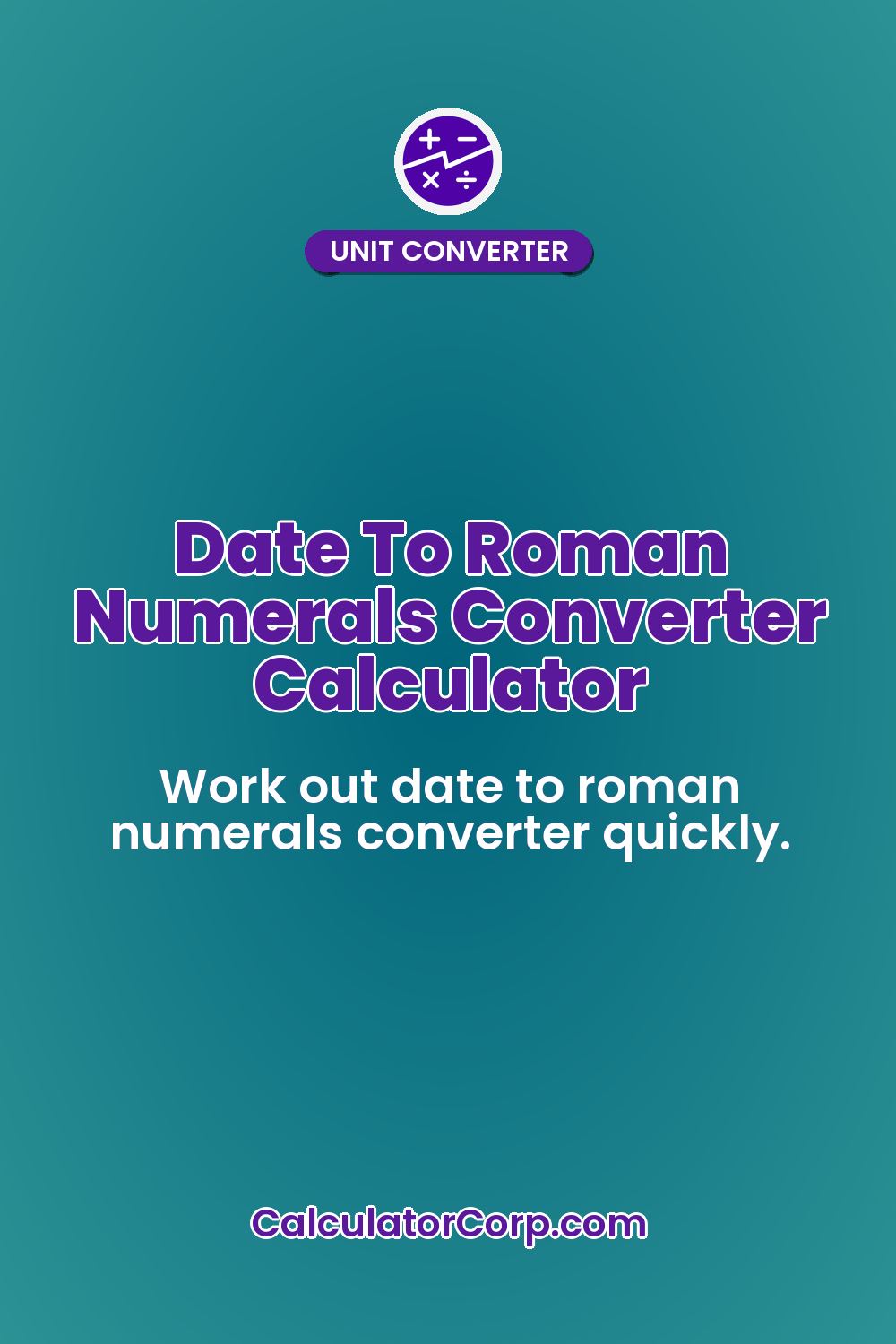 Date To Roman Numerals Converter Calculator