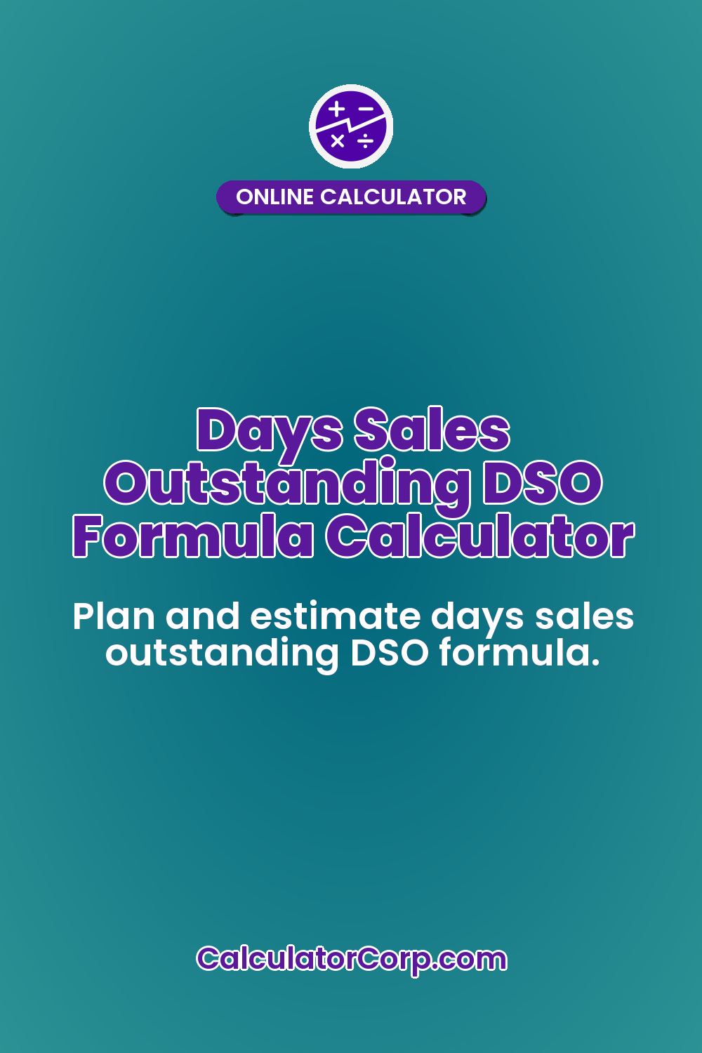 Days Sales Outstanding DSO Formula Calculator