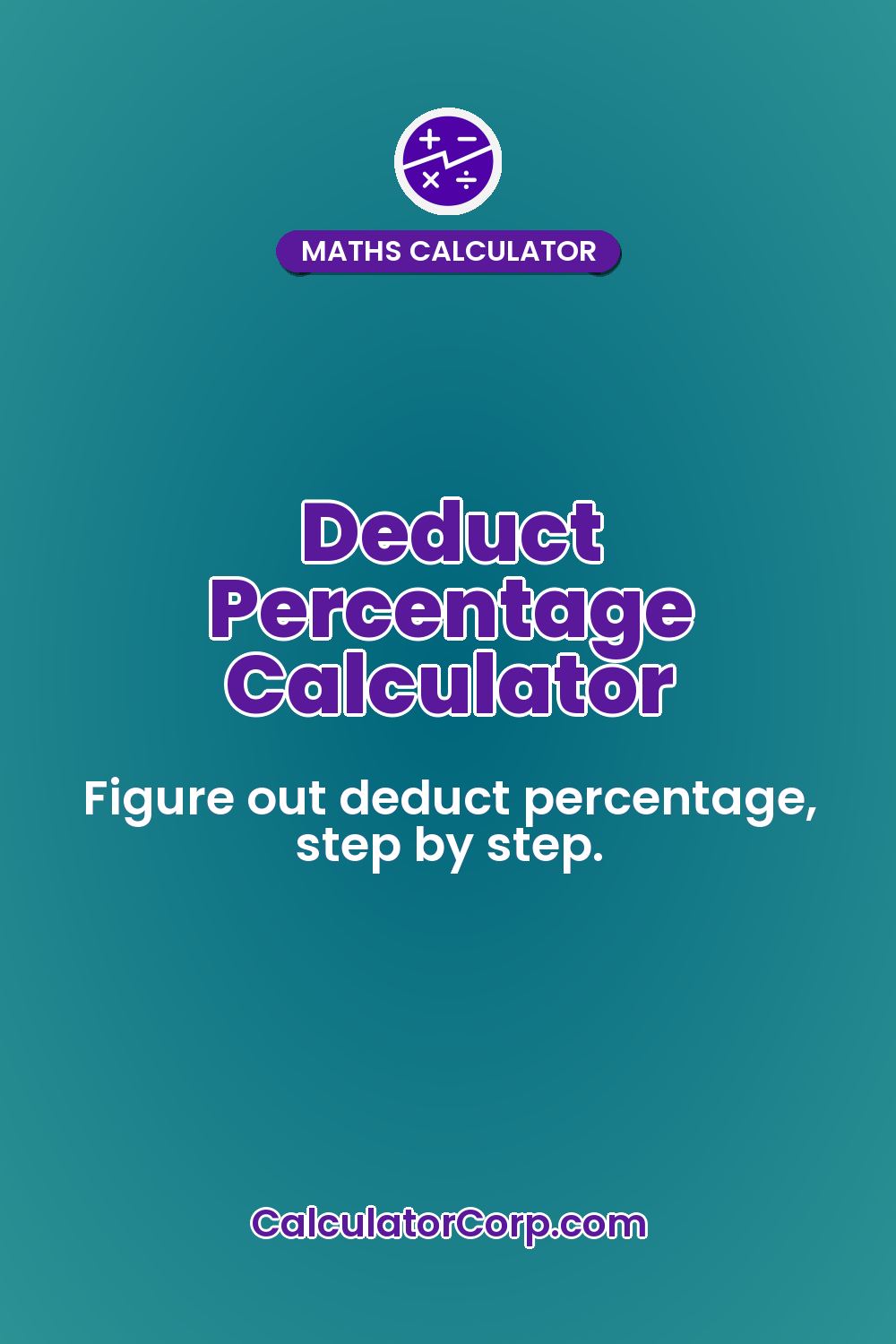 Deduct Percentage Calculator