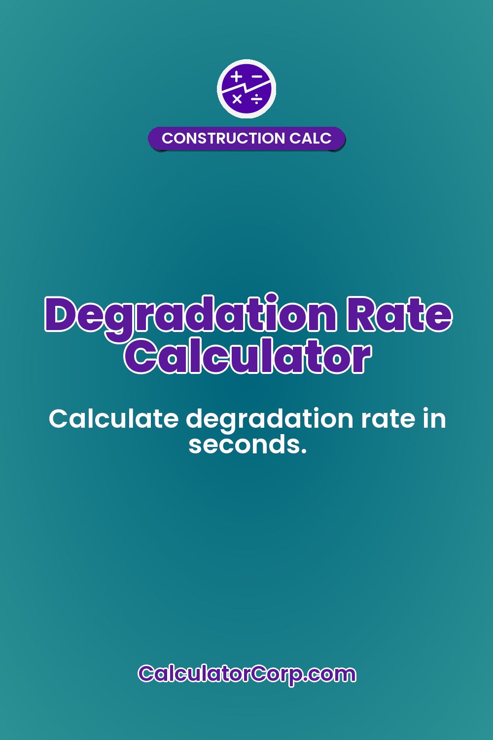 Degradation Rate Calculator