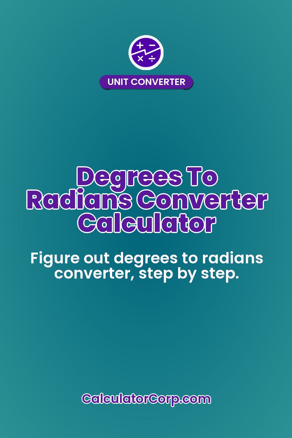 Degrees To Radians Converter Calculator
