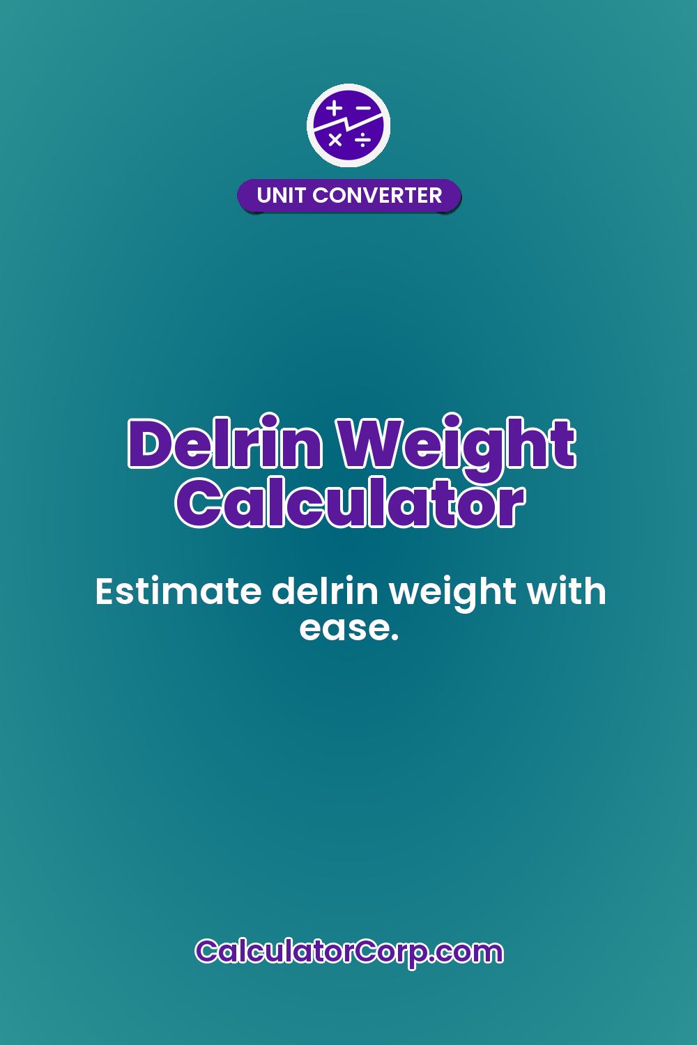 Delrin Weight Calculator