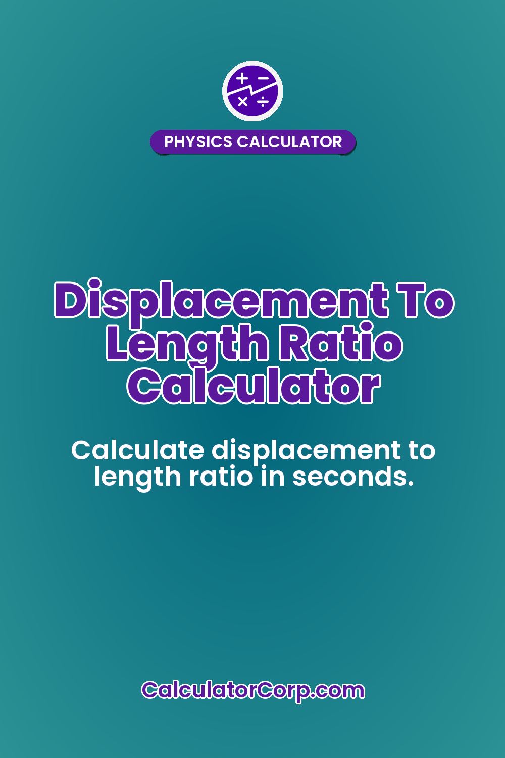 Displacement To Length Ratio Calculator