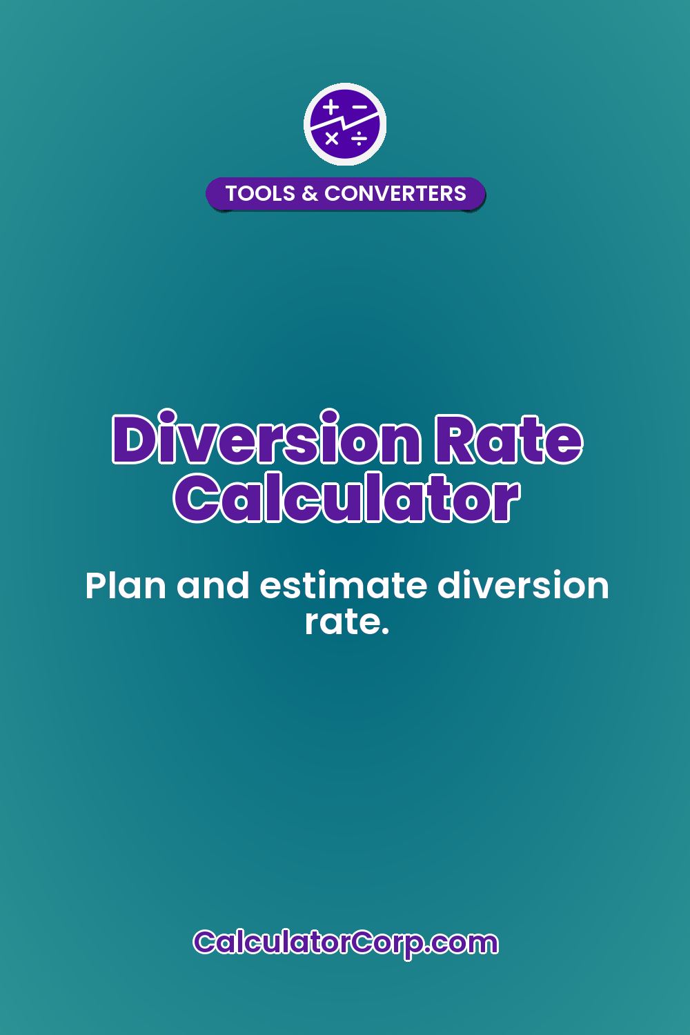 Diversion Rate Calculator