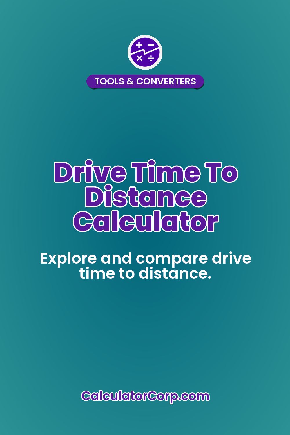 Drive Time To Distance Calculator
