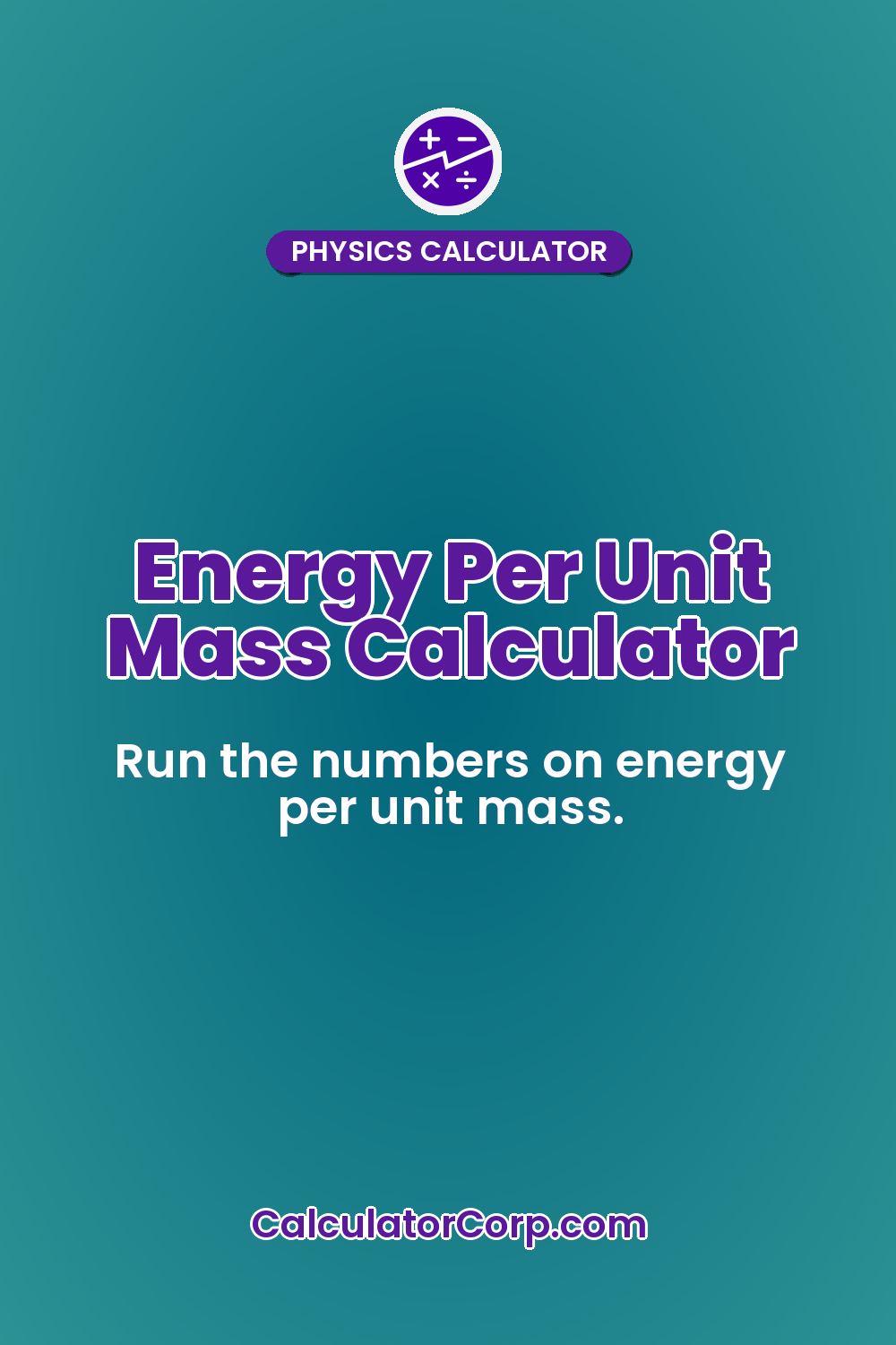 Energy Per Unit Mass Calculator
