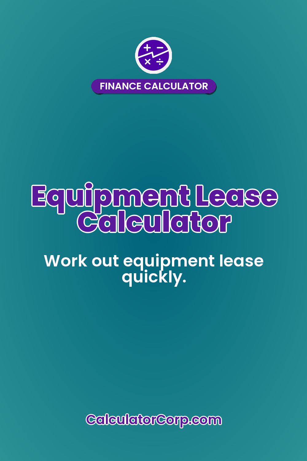 Equipment Lease Calculator