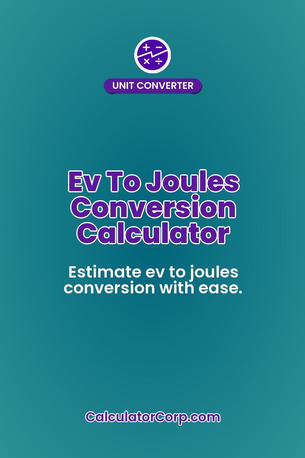 Ev To Joules Conversion Calculator