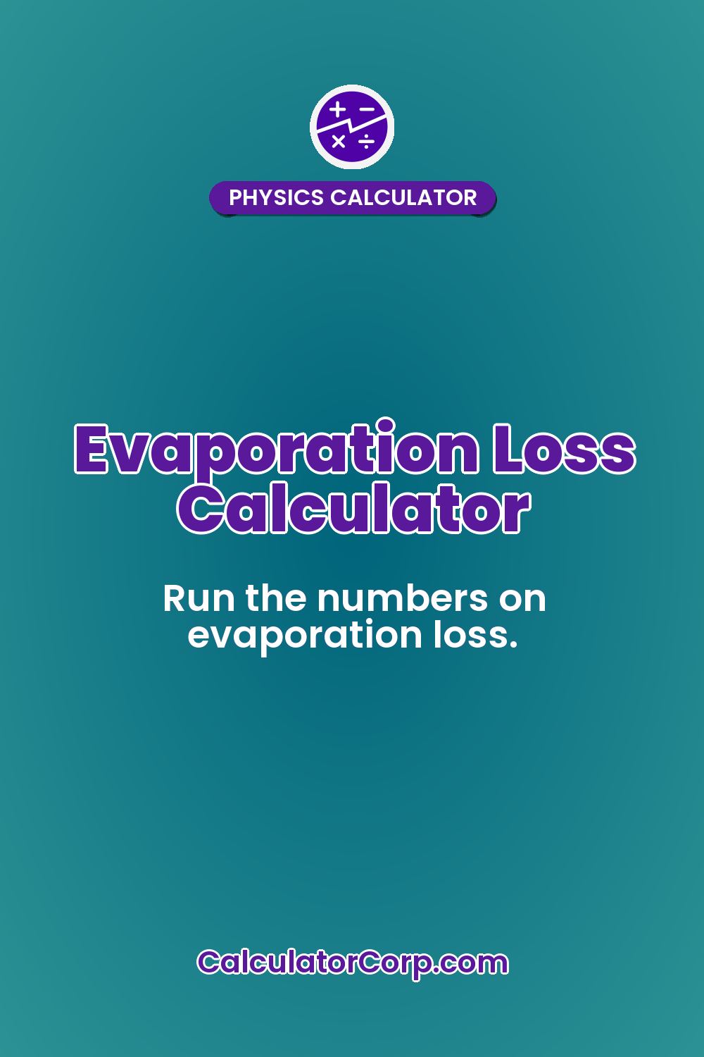 Evaporation Loss Calculator