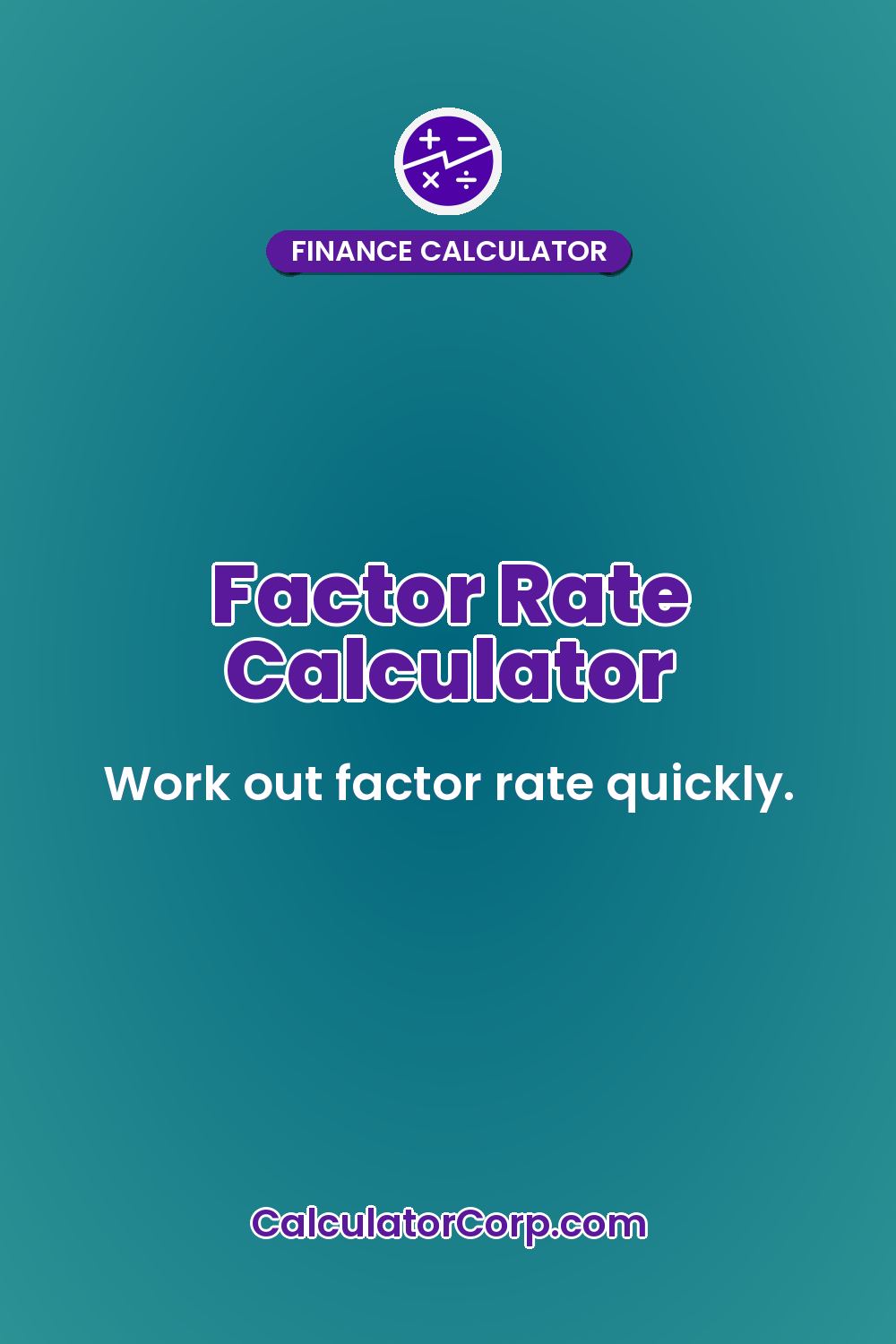 Factor Rate Calculator