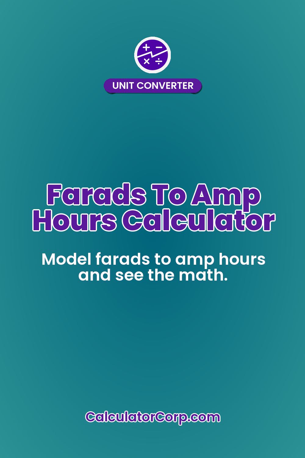 Farads To Amp Hours Calculator