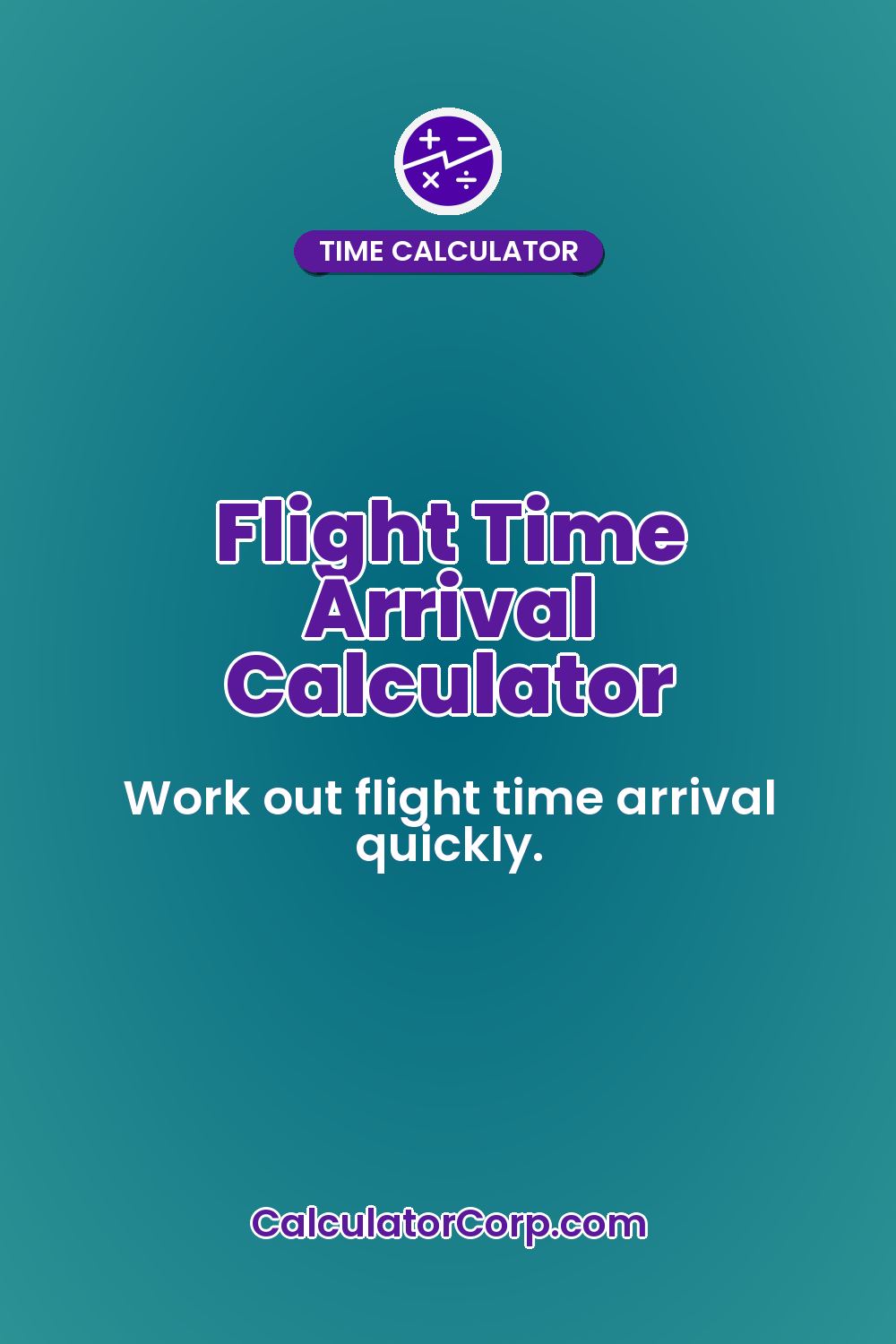 Flight Time Arrival Calculator
