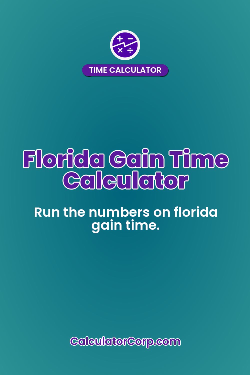 Florida Gain Time Calculator