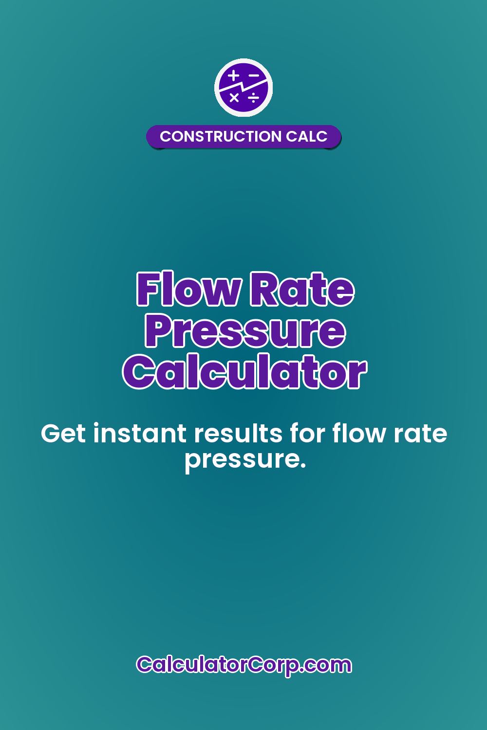 Flow Rate Pressure Calculator
