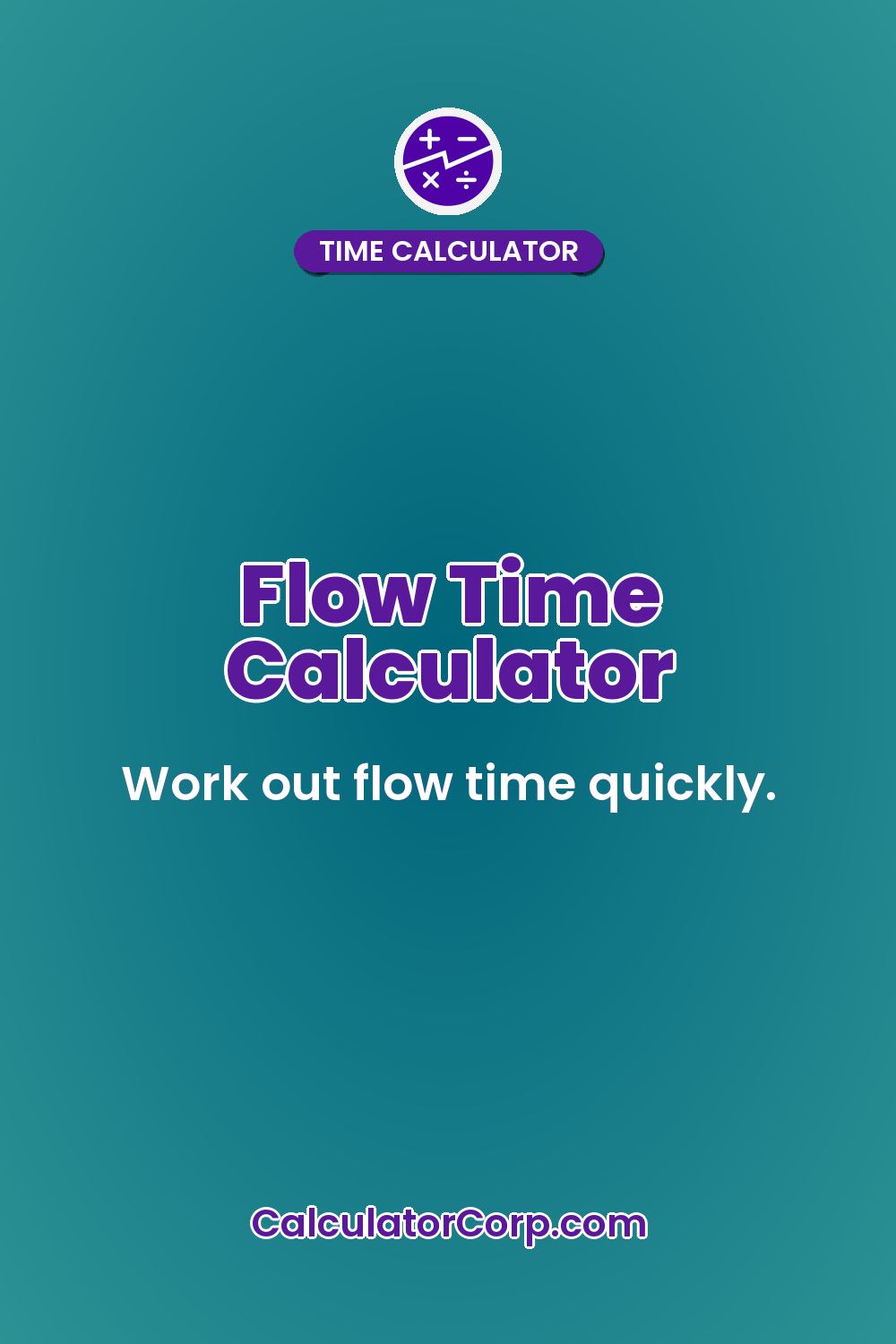 Flow Time Calculator