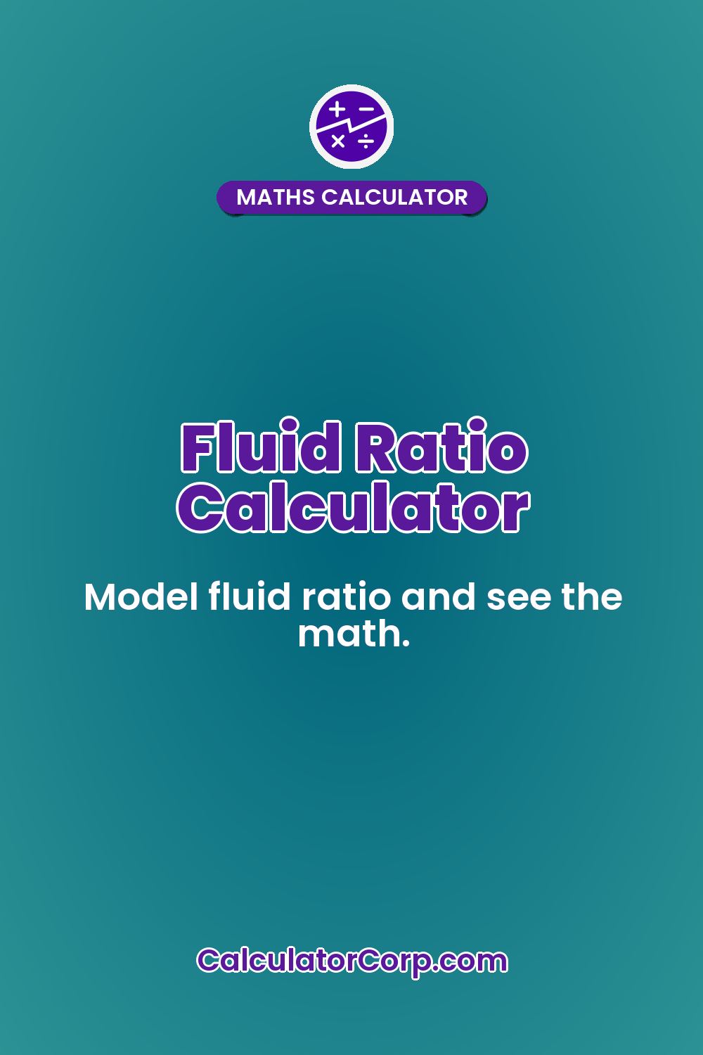 Fluid Ratio Calculator