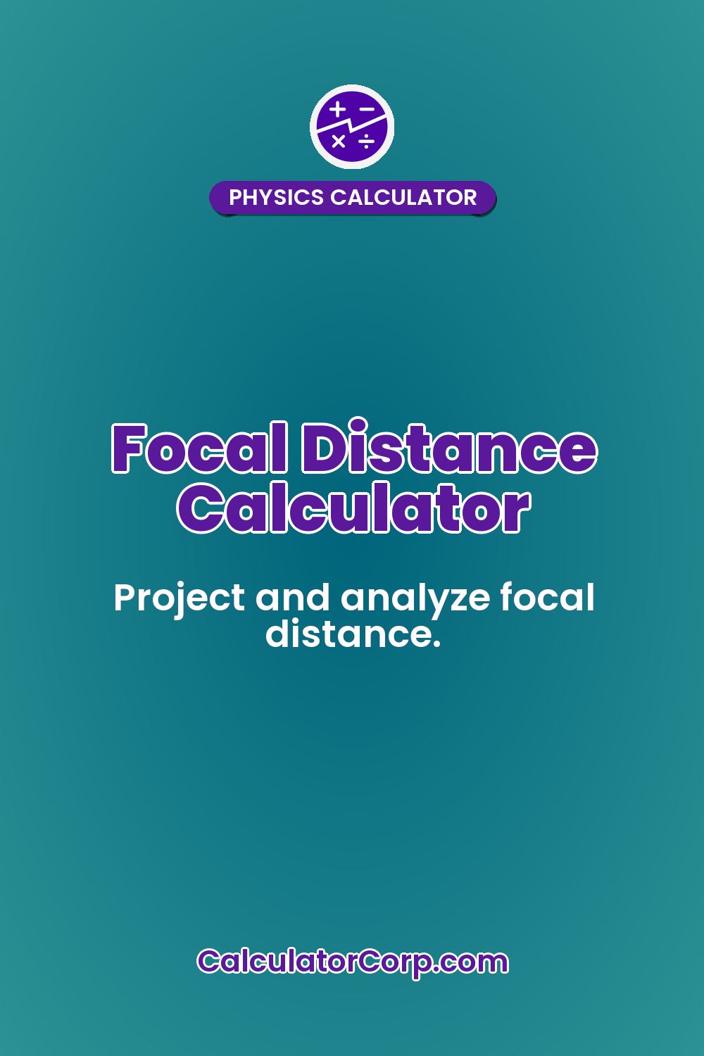 Focal Distance Calculator
