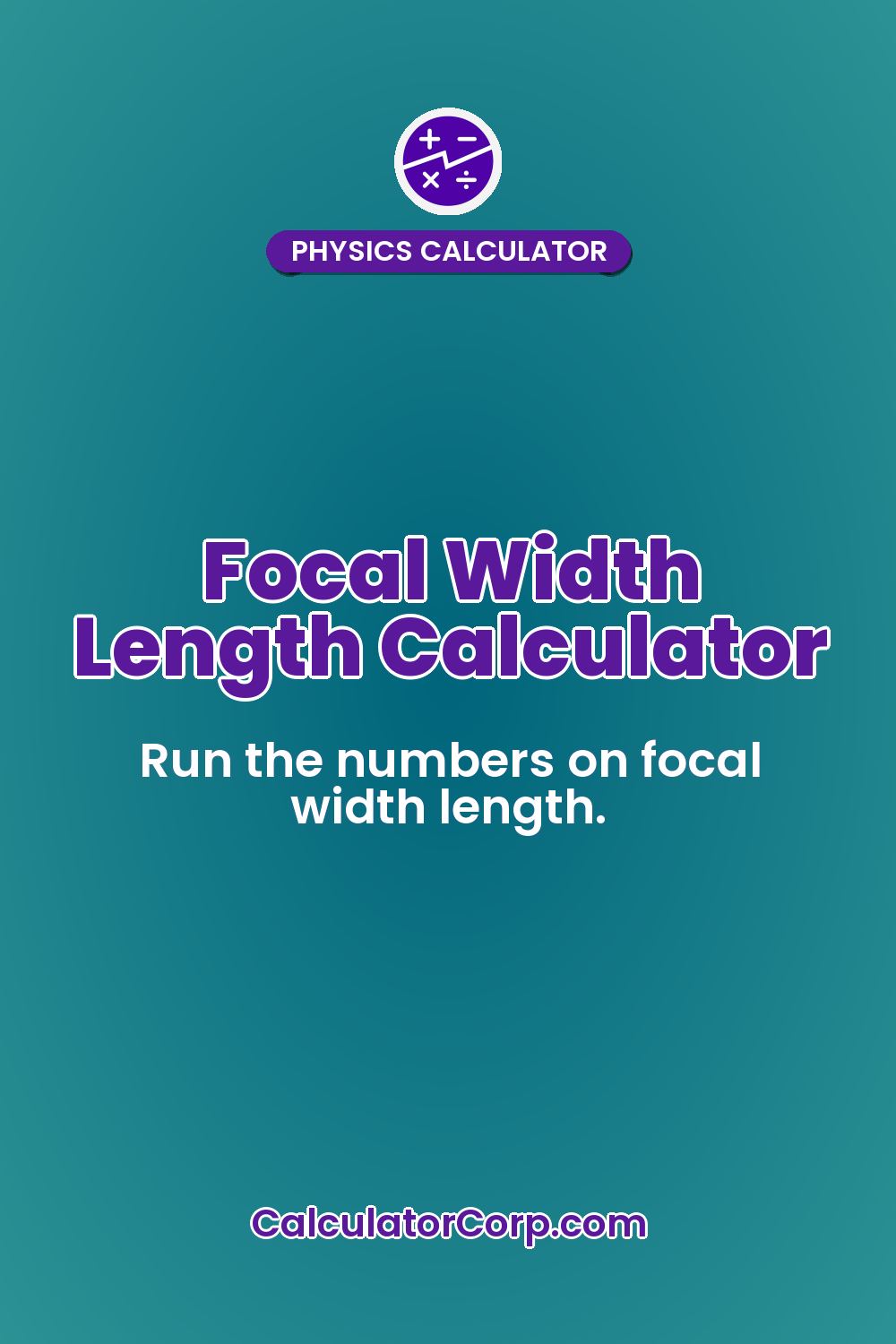 Focal Width Length Calculator