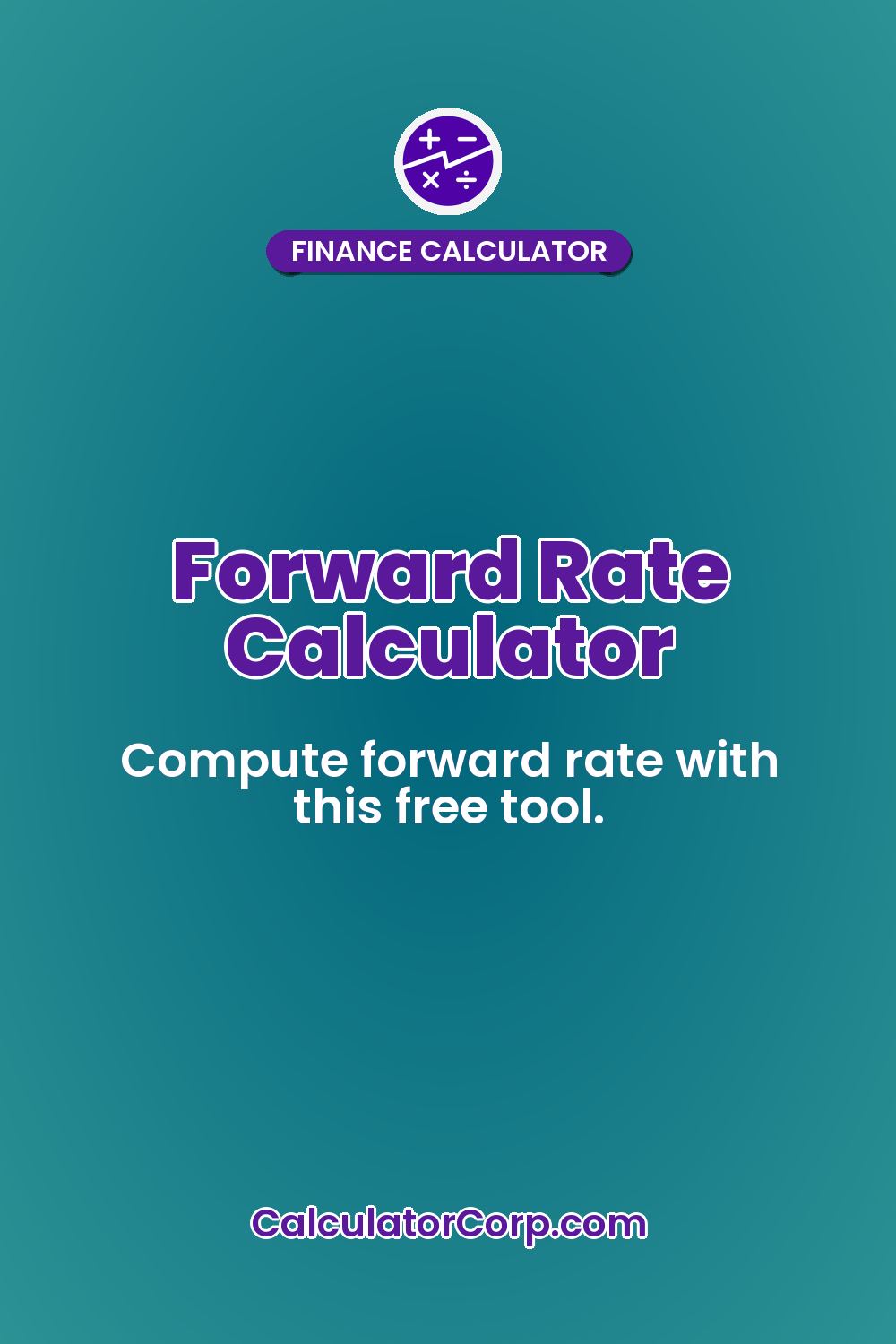 Forward Rate Calculator