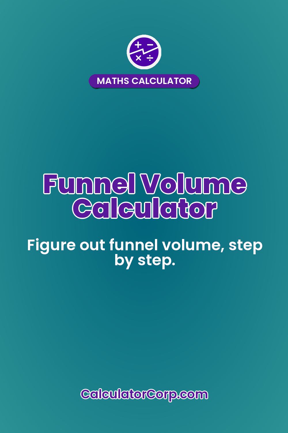 Funnel Volume Calculator