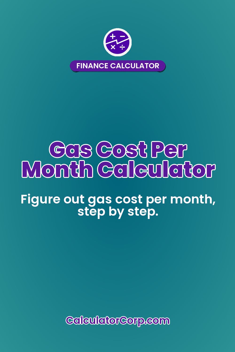 Gas Cost Per Month Calculator