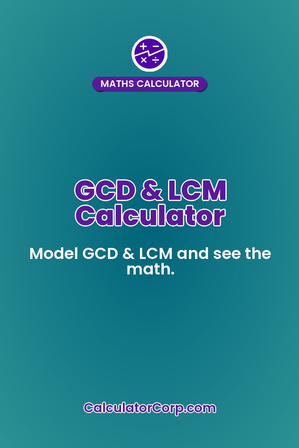 GCD & LCM Calculator