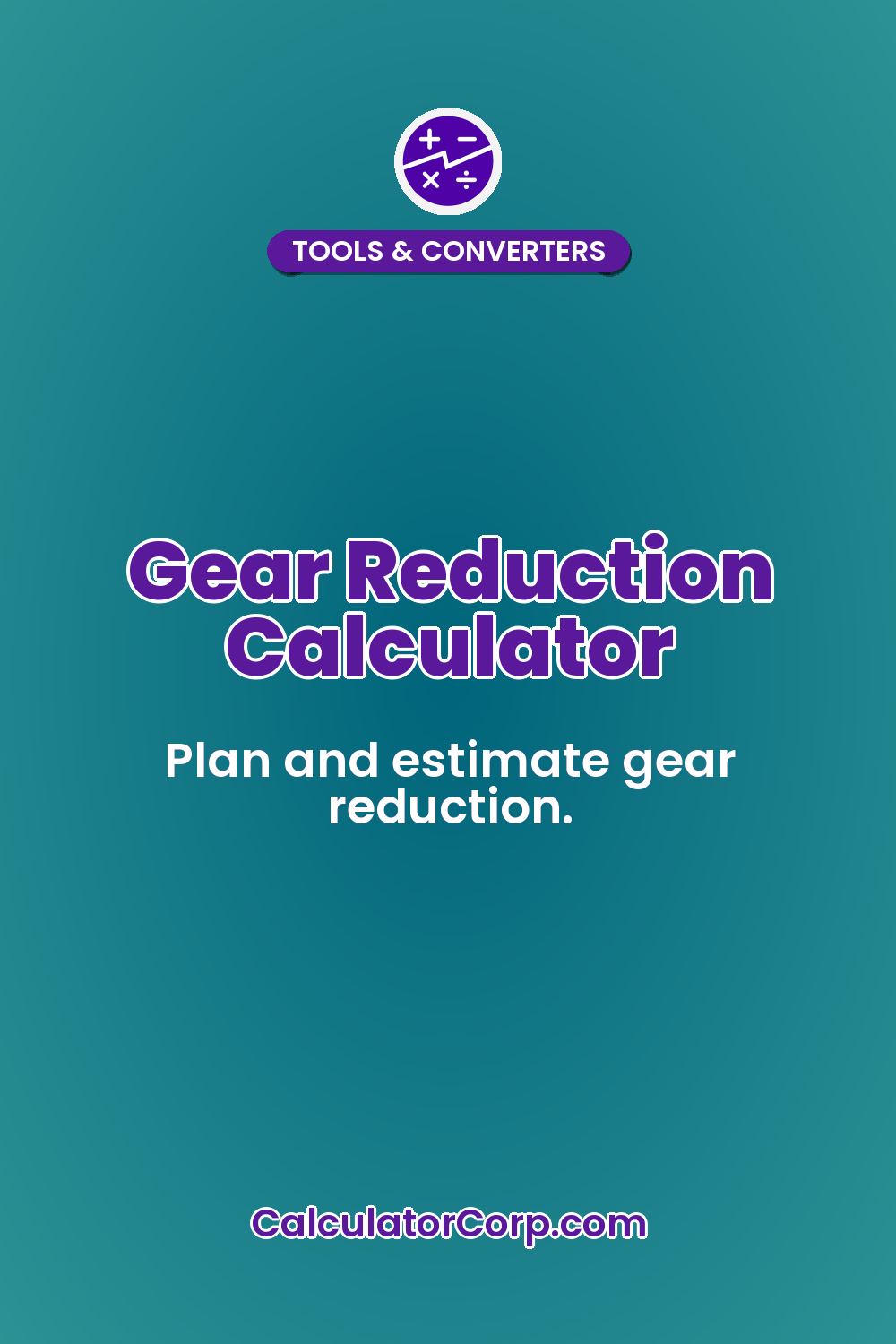 Gear Reduction Calculator