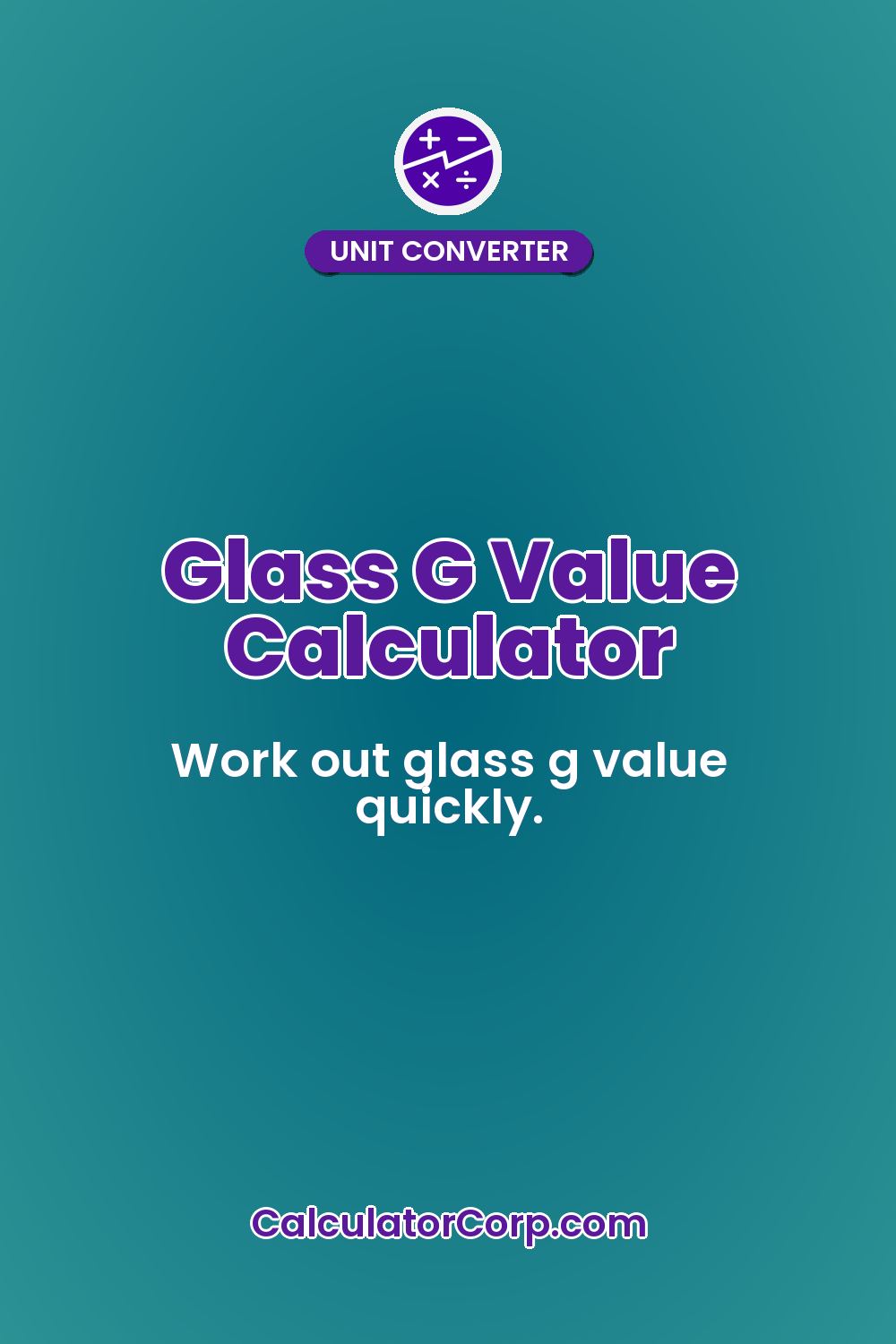Glass G Value Calculator