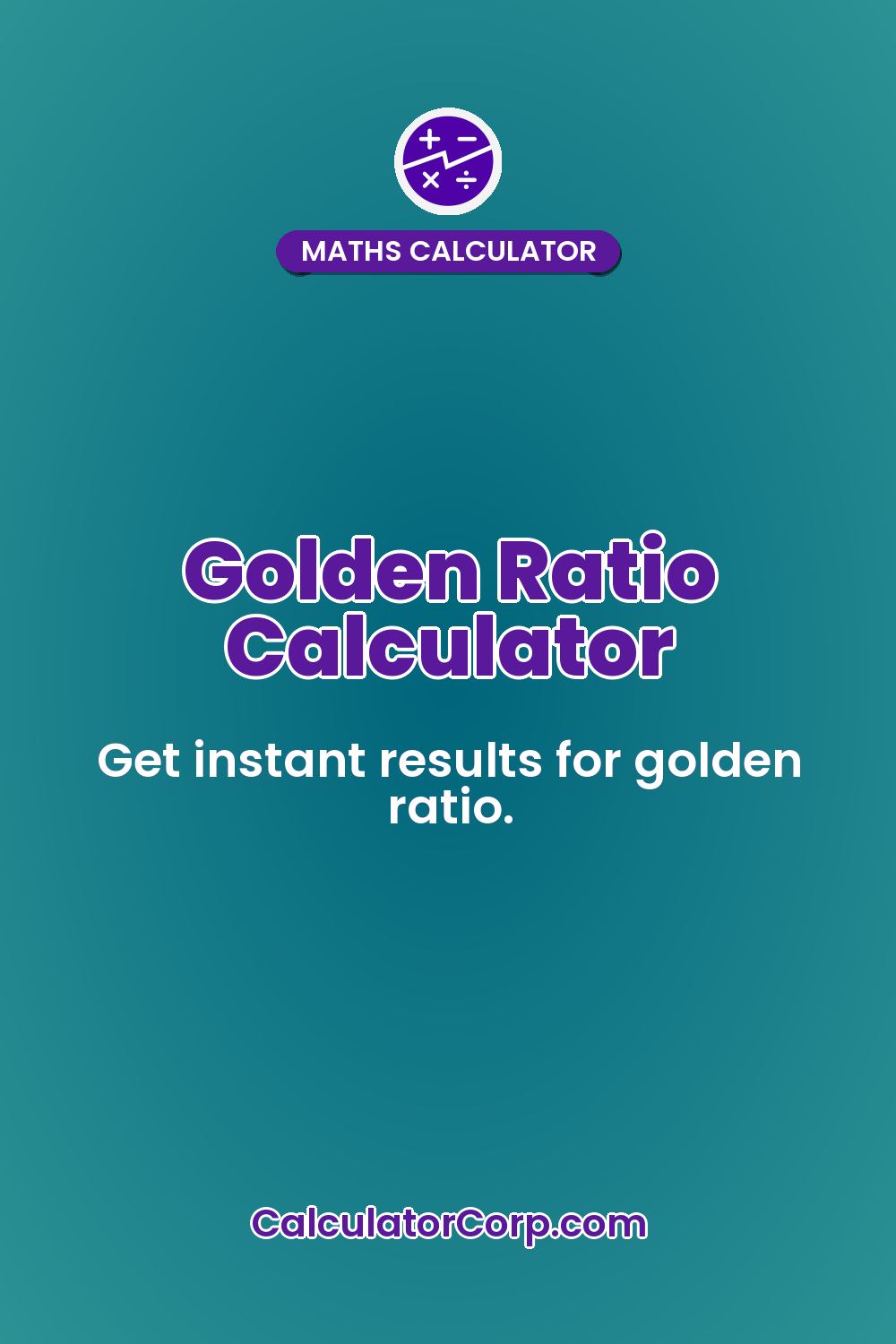 Golden Ratio Calculator