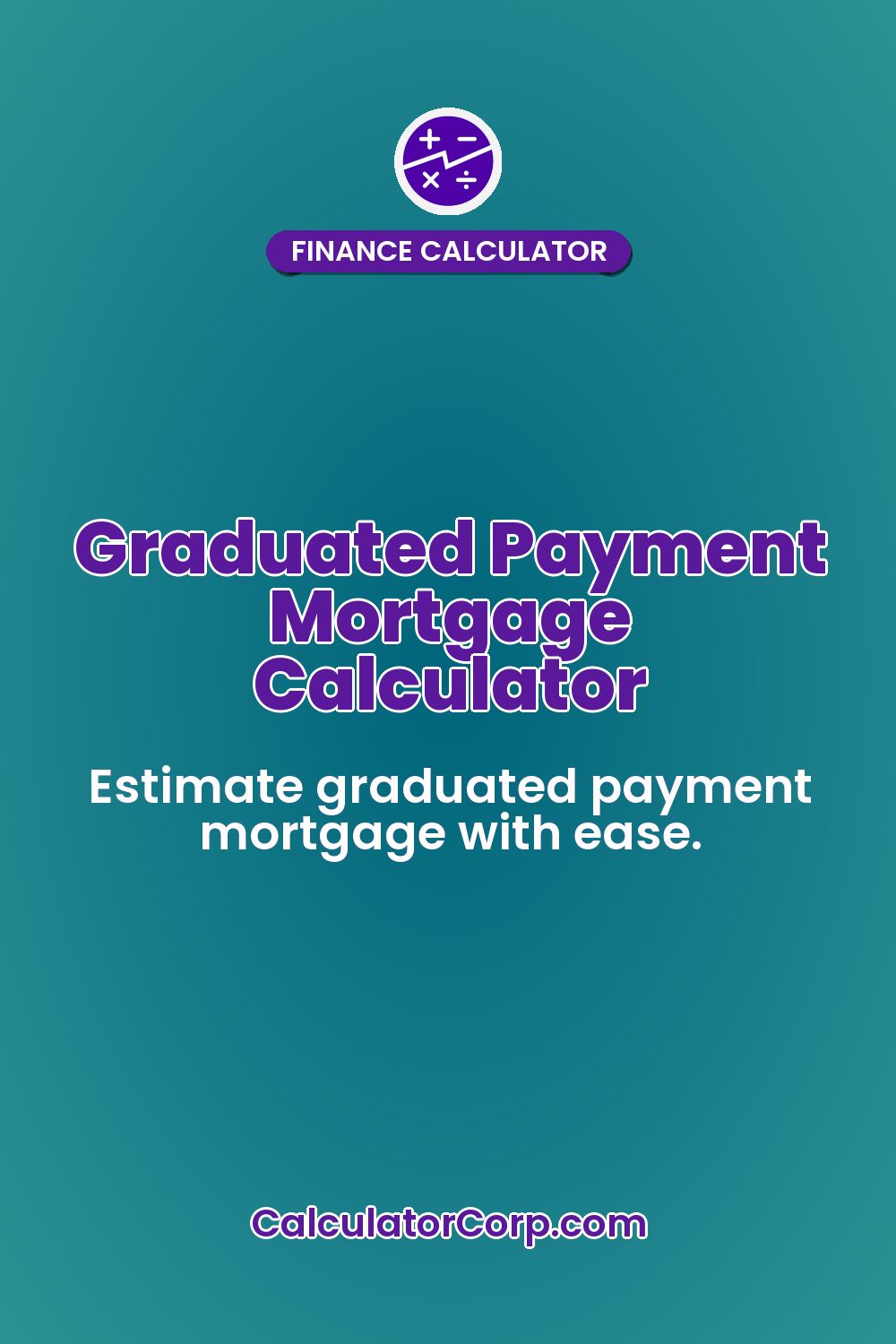 Graduated Payment Mortgage Calculator