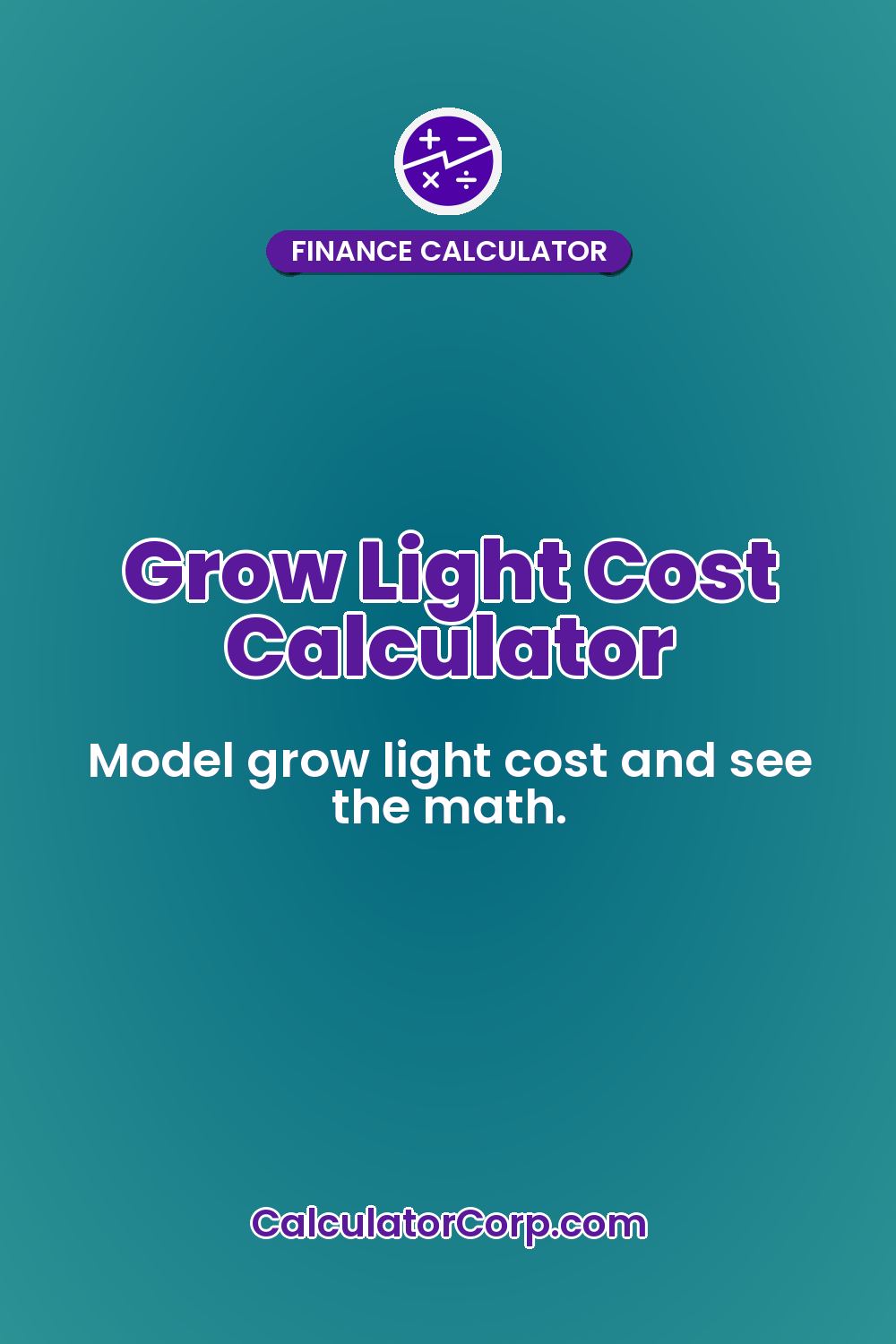 Grow Light Cost Calculator
