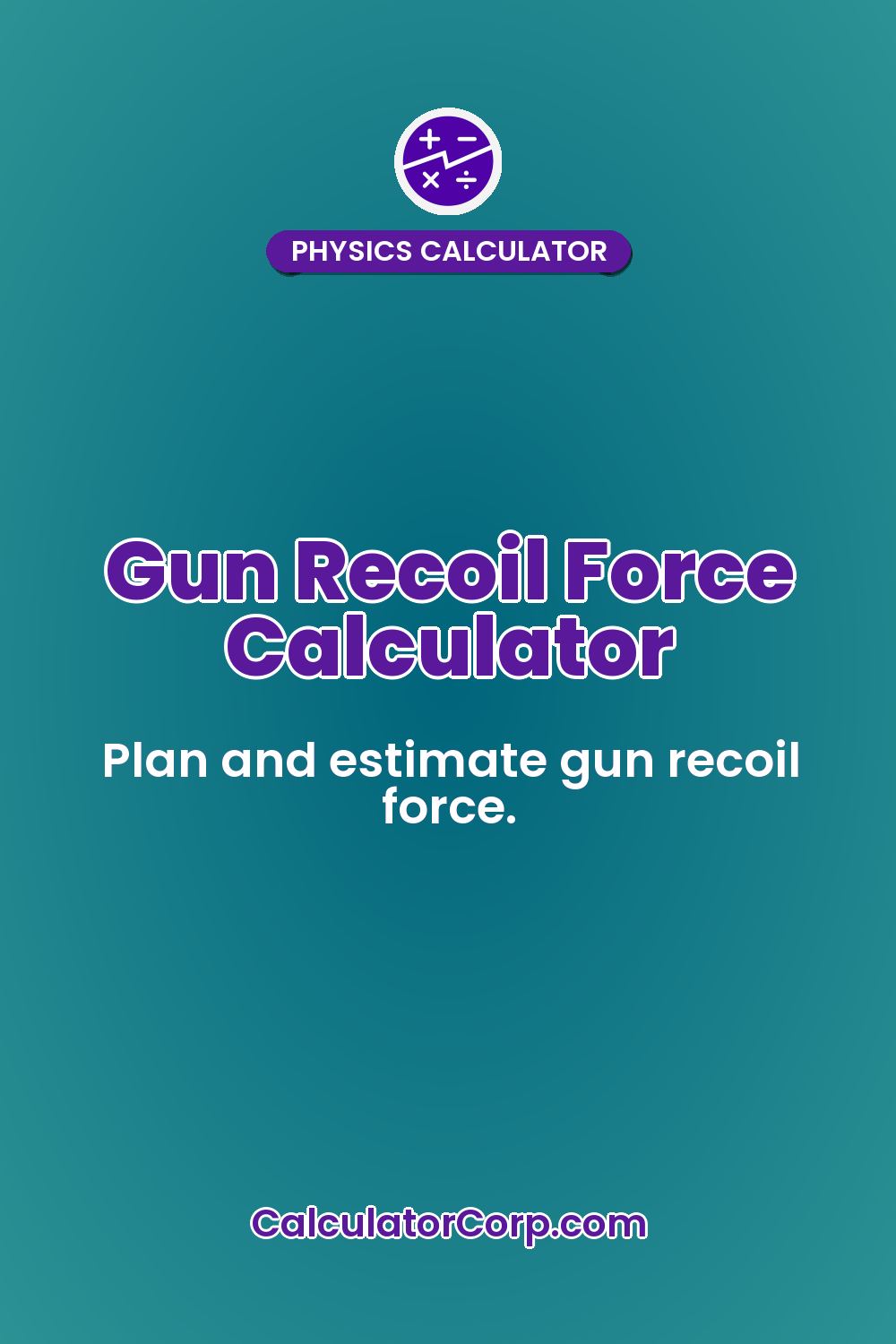 Gun Recoil Force Calculator
