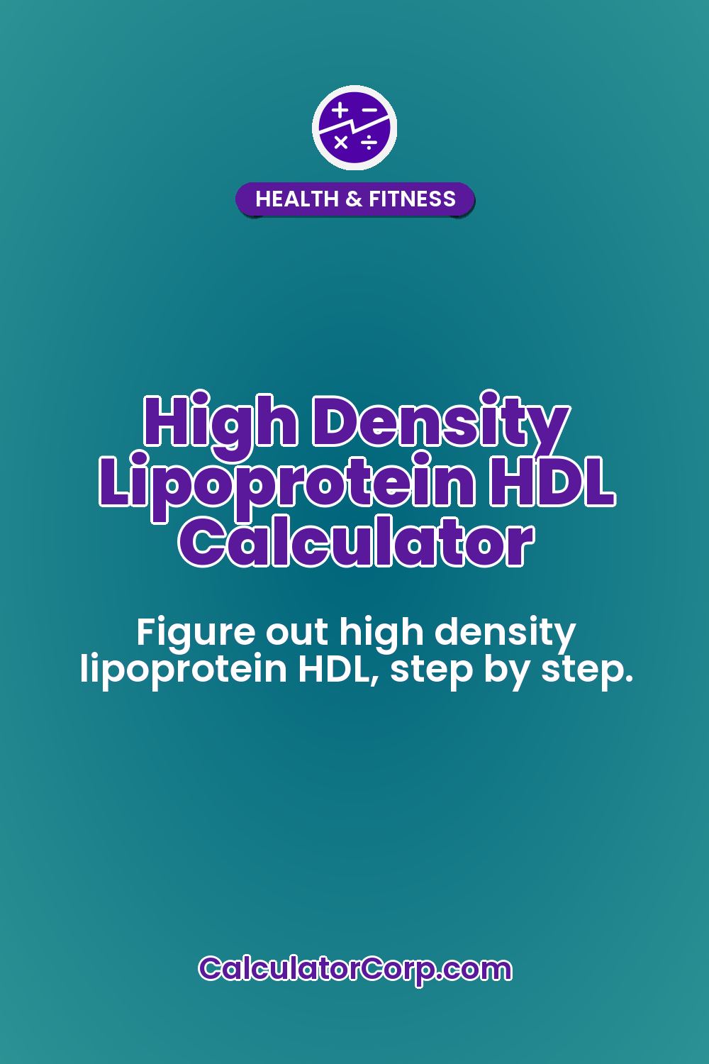 High Density Lipoprotein HDL Calculator
