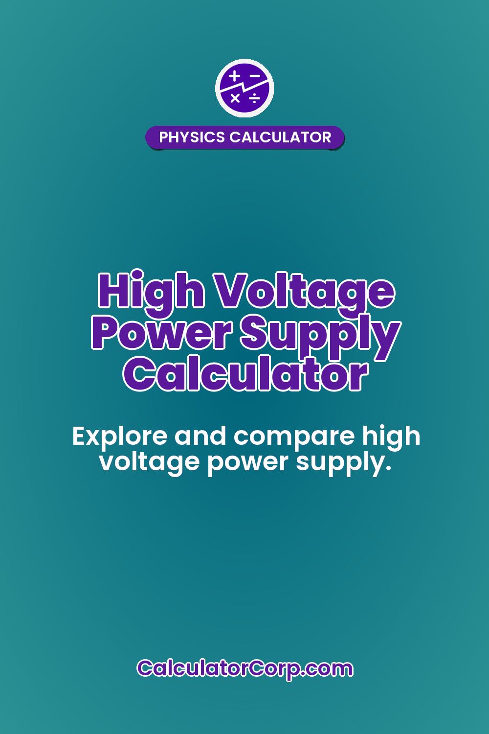 High Voltage Power Supply Calculator