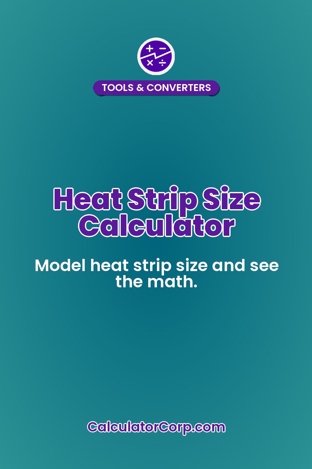 Heat Strip Size Calculator