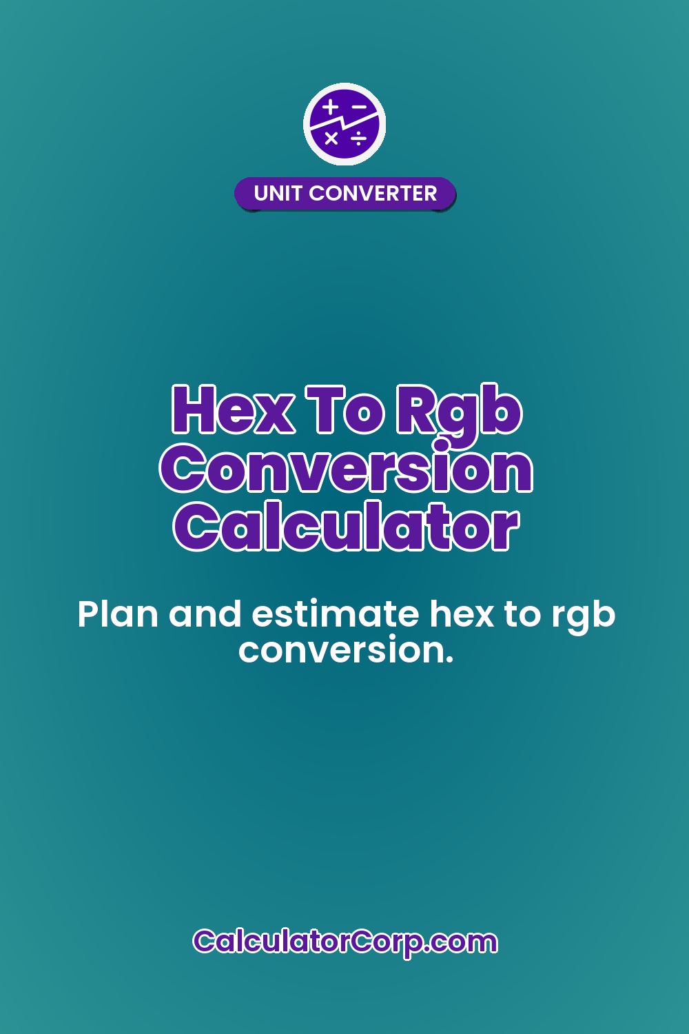 Hex To Rgb Conversion Calculator