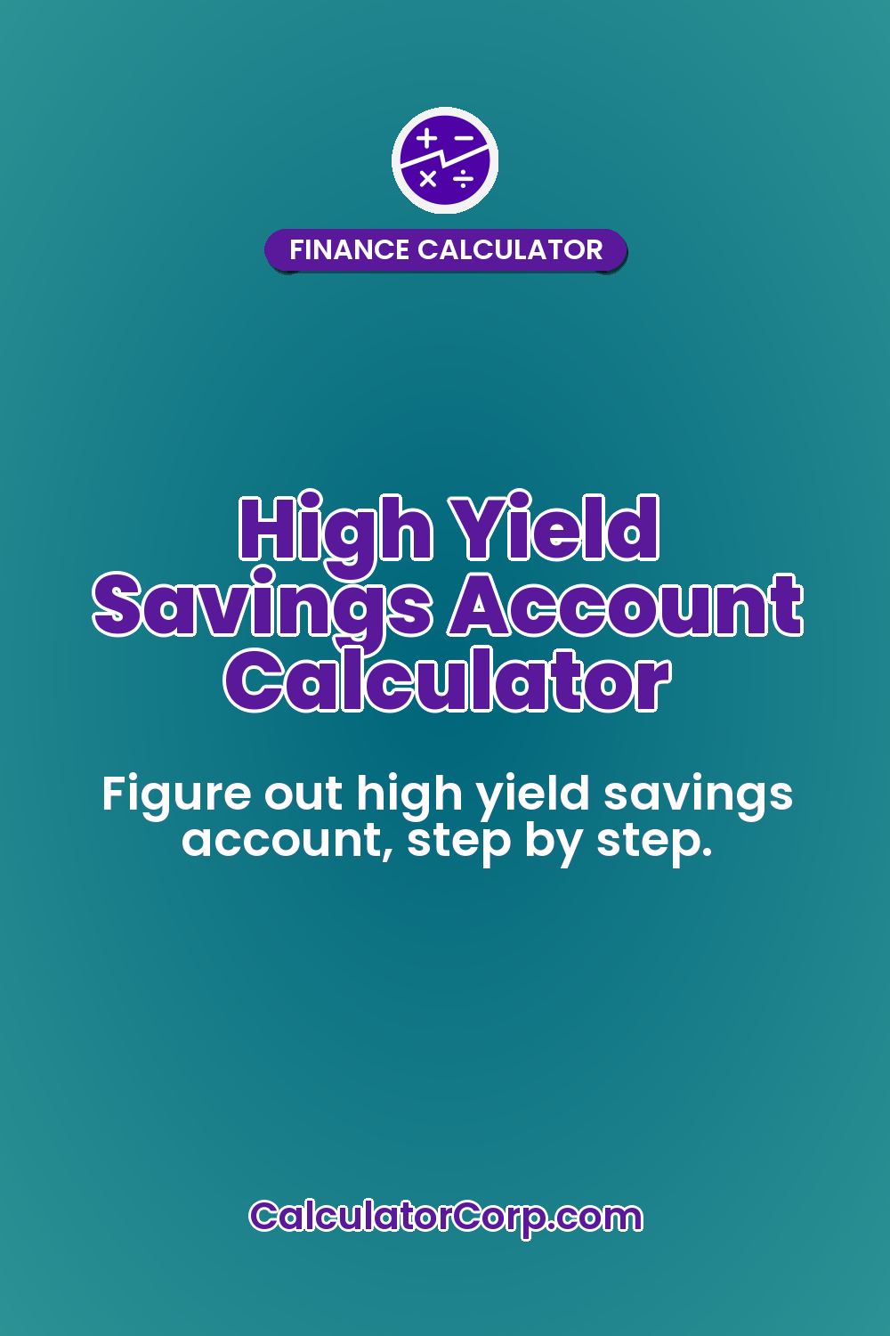 High Yield Savings Account Calculator