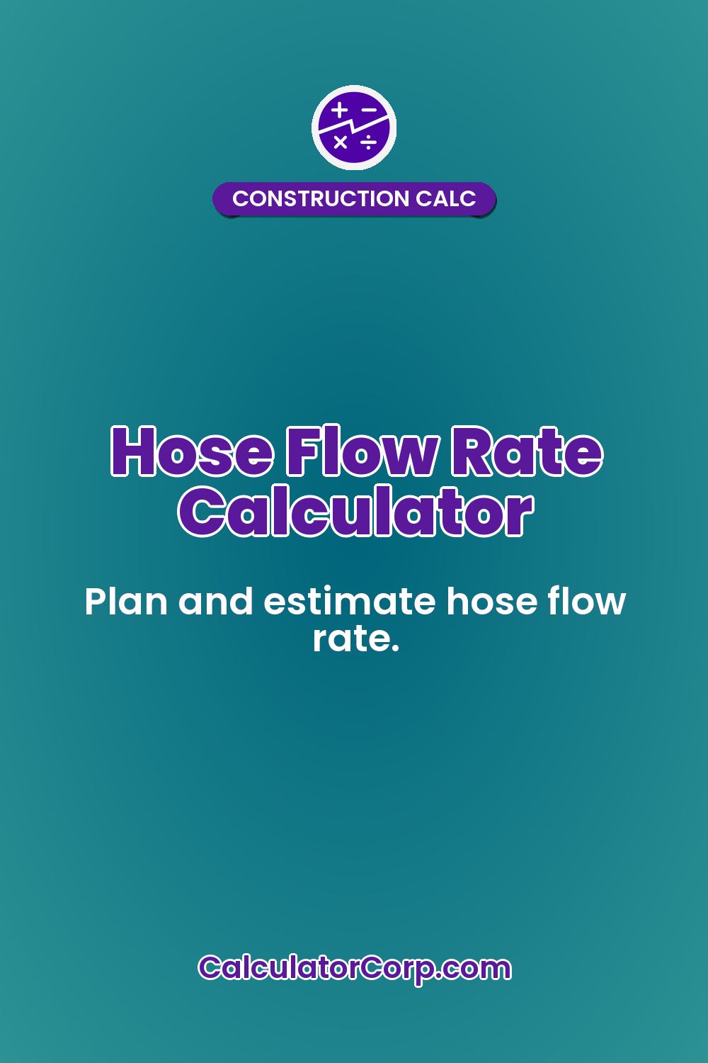 Hose Flow Rate Calculator