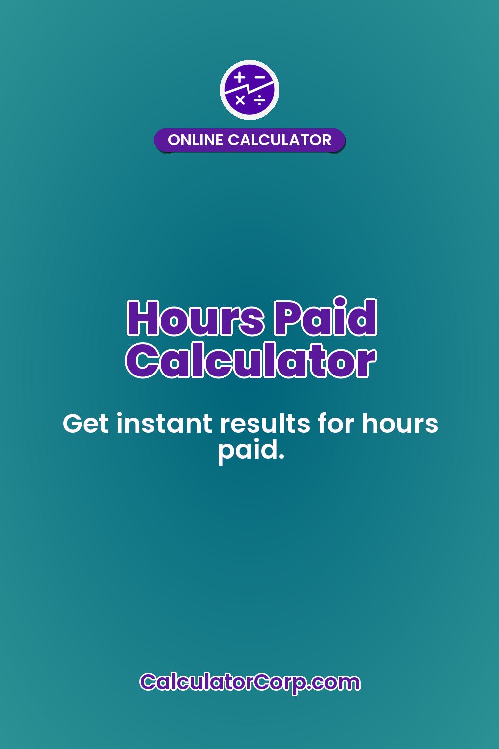 Hours Paid Calculator