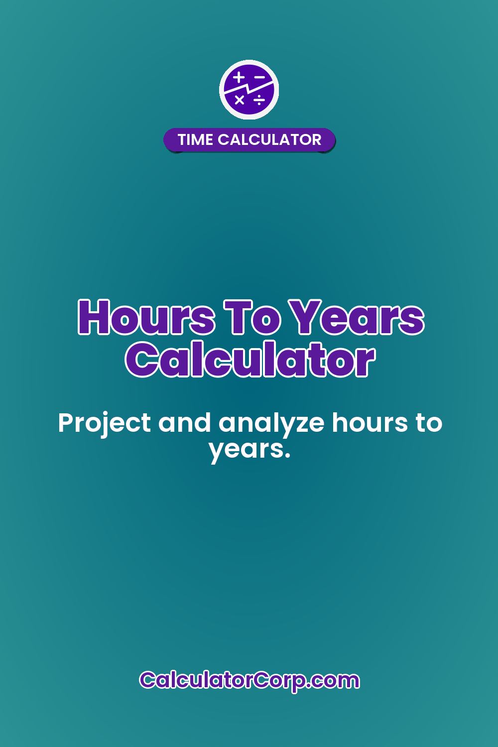 Hours To Years Calculator