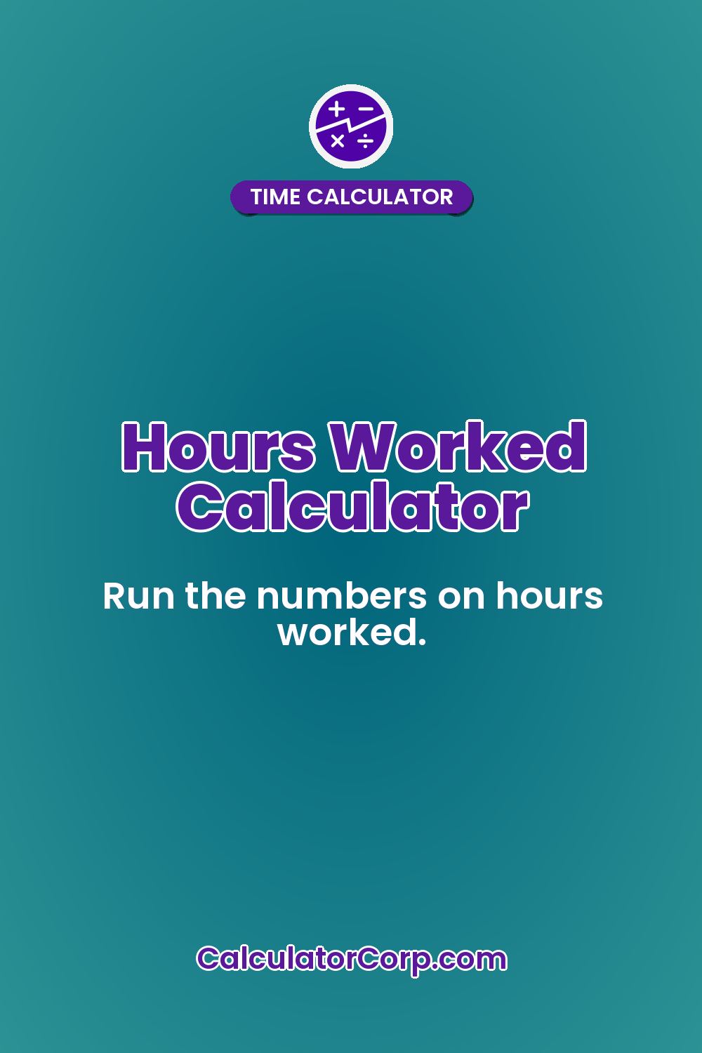 Hours Worked Calculator