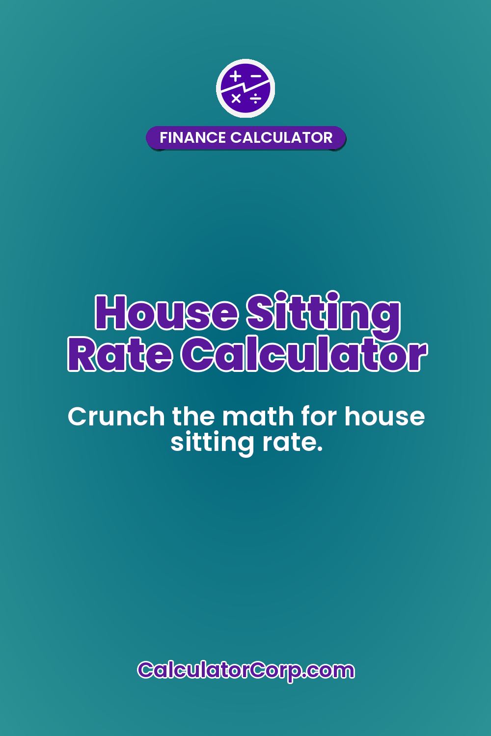 House Sitting Rate Calculator