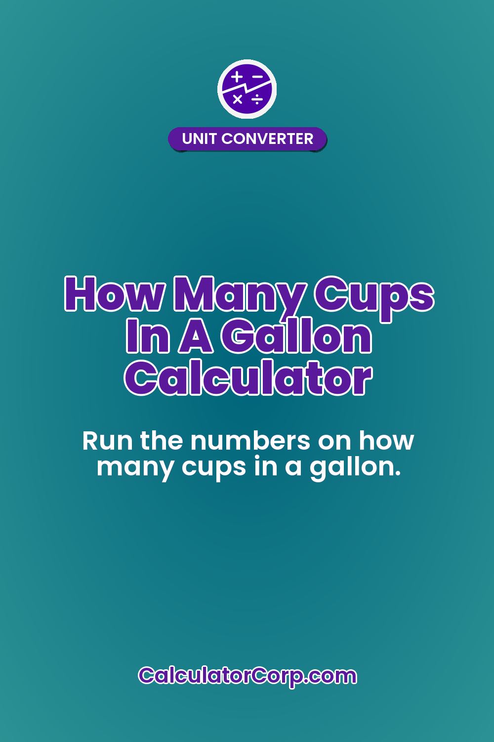 How Many Cups In A Gallon Calculator