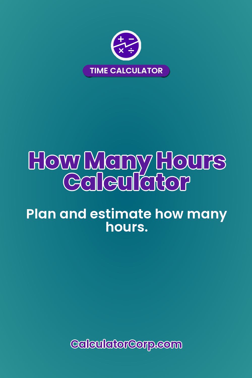 How Many Hours Calculator