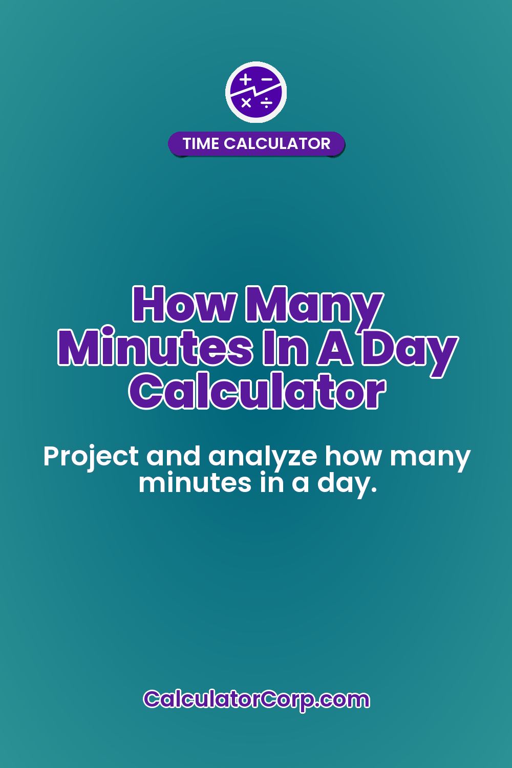 How Many Minutes In A Day Calculator