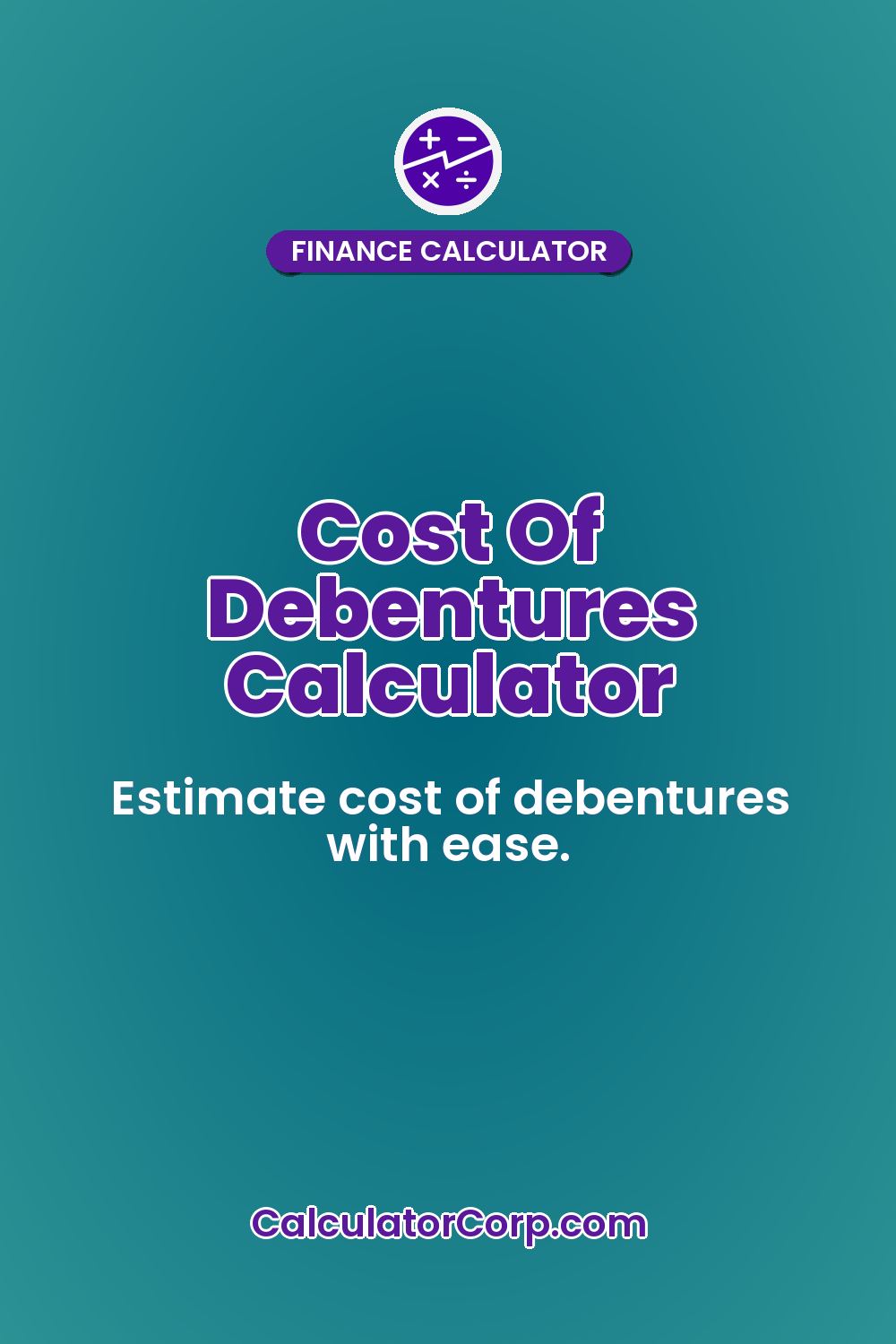 Cost Of Debentures Calculator