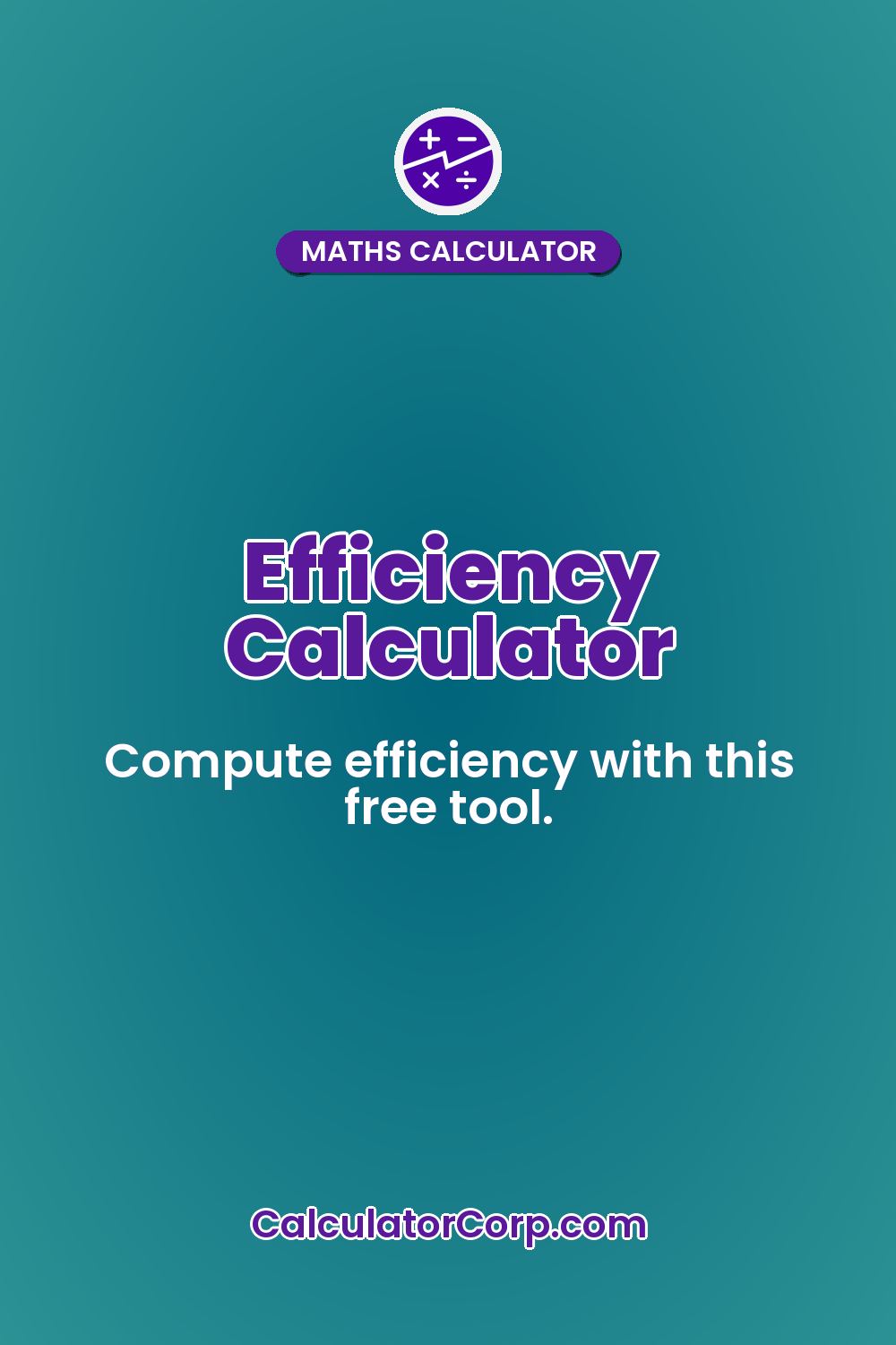 Efficiency Calculator